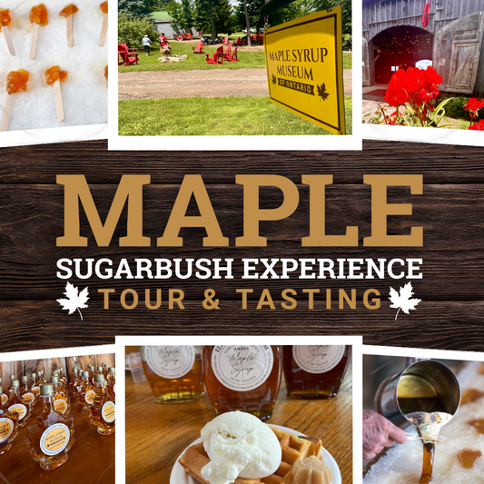 2025 Weekend Maple Sugarbush Experience Tour and Tasting